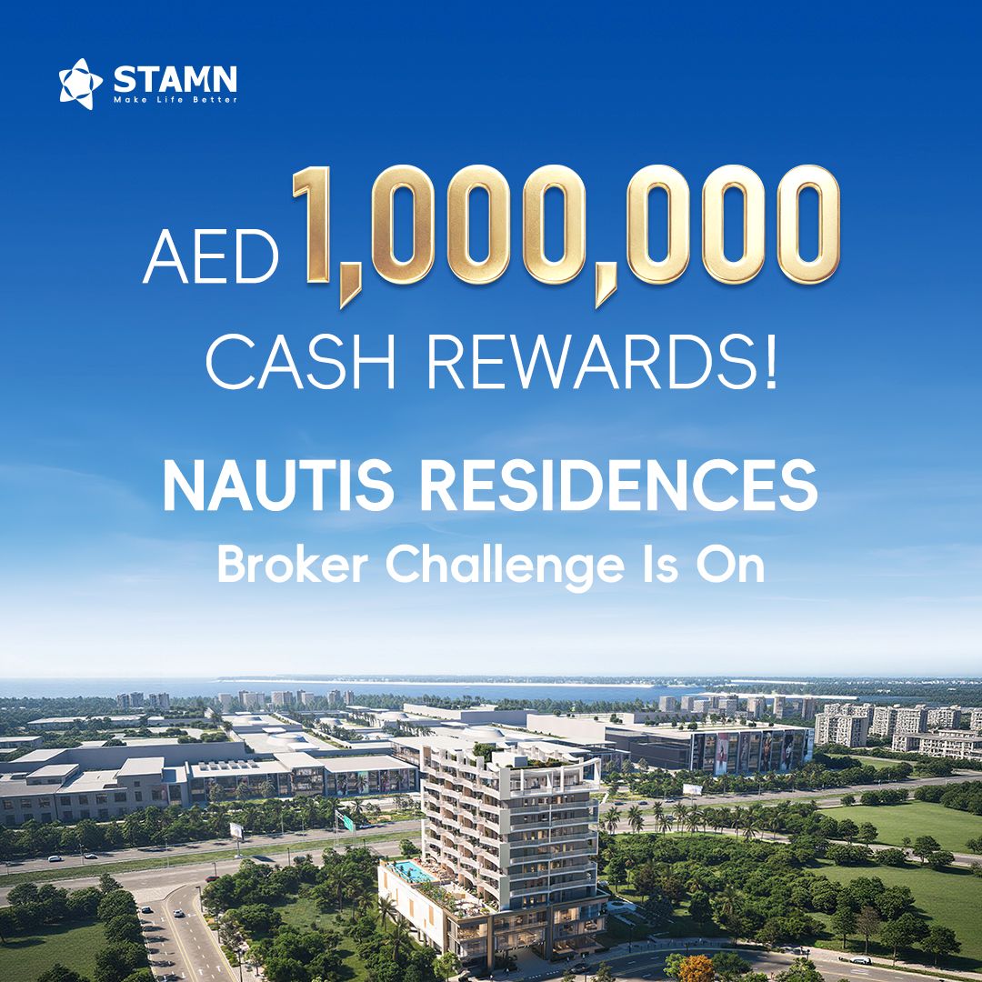 AED 1 Million Cash Rewards! NAUTIS RESIDENCES Broker Challenge Is On